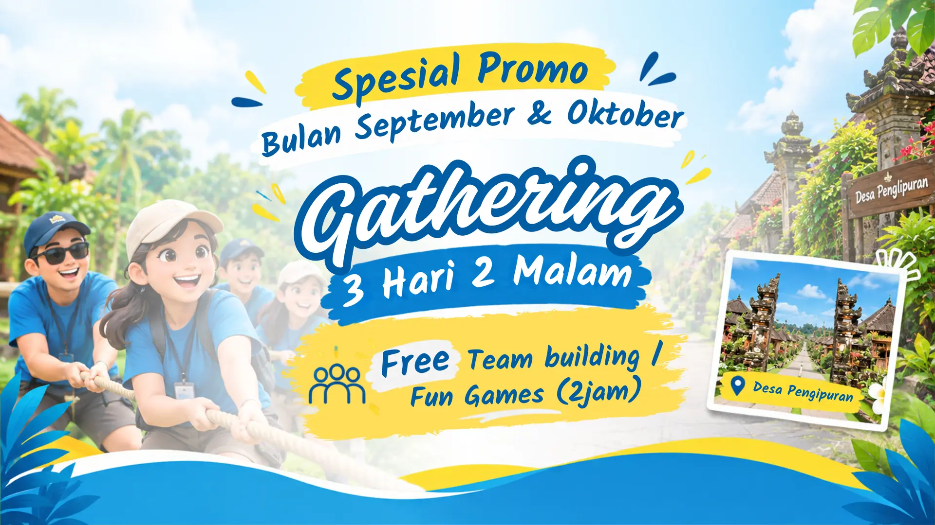 SPESIAL PROMO SEPTEMBER: LIBURAN & GATHERING SERU DI BALI!